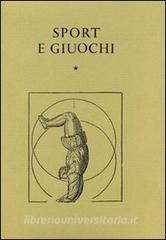 Sport e giuochi. Trattati e scritti dal XV al XVIII secolo.pdf