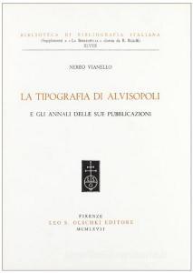 La tipografia di Alvisopoli e gli annali delle sue pubblicazioni.pdf