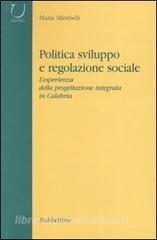 Politica, sviluppo e regolazione sociale. Lesperienza della progettazione integrata in Calabria.pdf