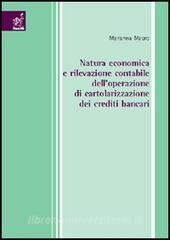 Natura economica e rilevazione contabile delloperazione di cartolarizzazione dei crediti bancari.pdf
