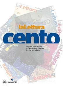 LaLettura. Le prime 100 copertine. Ediz. illustrata.pdf
