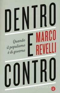 Dentro e contro. Quando il populismo è di governo.pdf
