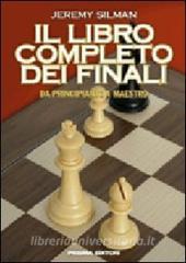 Il libro completo dei finali. Da principiante a maestro.pdf