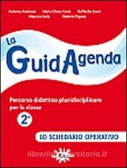 La guidagenda. Percorso didattico pluridisciplinare. Lo schedario operativo. Per la 2ª classe elementare.pdf
