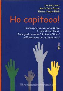 Ho capitooo! Unidea per rendere accessibile il testo dei problemi. Dalla guida europea «Scrivere chiaro» al vademecum per noi insegnanti.pdf