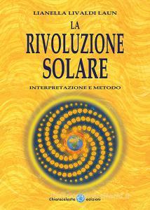La rivoluzione solare. Interpretazione e metodo.pdf
