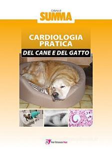 Cardiologia pratica del cane e del gatto.pdf