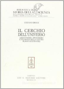 Il cerchio delluniverso. Libertinismo, spinozismo e filosofia della natura in Boulainvilliers.pdf
