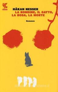 La rondine, il gatto, la rosa, la morte.pdf