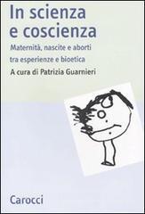 In scienza e coscienza. Maternità, nascite e aborti nellItalia contemporanea.pdf