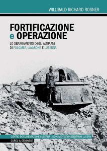 Fortificazione e operazione. Lo sbarramento degli altipiani di Folgaria, Lavarone e Luserna.pdf