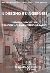 Il disegno e lingegnere. Disegno e geometria. Principles of engineering drawing.pdf