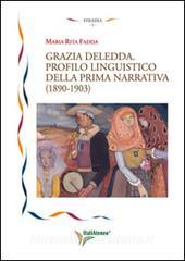 Grazia Deledda. Profilo linguistico della prima narrativa (1890-1930).pdf