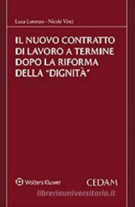 Il nuovo contratto di lavoro a termine dopo la riforma della «dignità».pdf
