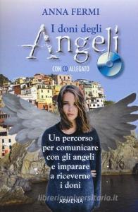 I doni degli angeli. Con CD Audio.pdf