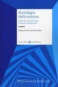 Sociologia della scienza. Capire la scienza per capire la società contemporanea.pdf
