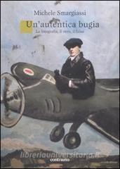 Un autentica bugia. La fotografia, il vero, il falso.pdf