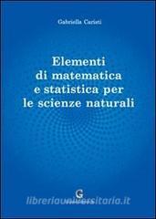 Elementi di matematica e statistica per le scienze naturali.pdf