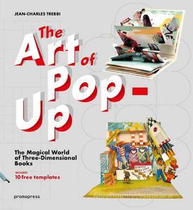 The art of pop-up. The magical world of three-dimensional books. Ediz. illustrata.pdf