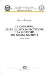 La convalida delle nullità di protezione e la sanatoria dei negozi giuridici.pdf