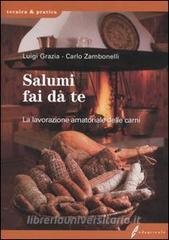 Salumi fai da te. La lavorazione amatoriale delle carni.pdf