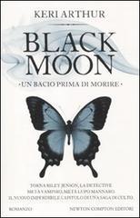 Un bacio prima di morire. Black moon.pdf