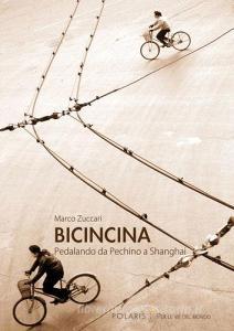 BicinCina. Pedalando da Pechino a Shangai.pdf