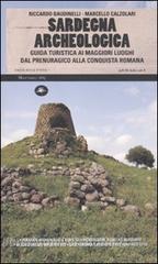 Sardegna archeologica. Guida turistica ai maggiori luoghi dal prenuragico alla conquista romana.pdf