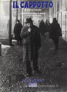 «Il cappotto» di Alberto Lattuada. La storia, lo stile, il senso.pdf