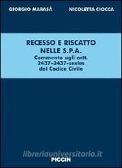 Recesso e riscatto nelle S.p.A. Commenti agli articoli 2437-2437 sexies del codice civile.pdf