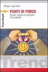 Punti di forza. Scopri, misura e costruisci il tuo talento.pdf