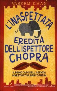 L inaspettata eredità dellispettore Chopra. Il primo caso della Ganesh agency investigation.pdf