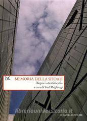 Memoria della Shoah. Dopo i «testimoni».pdf