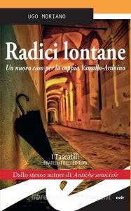 Radici lontane. Un nuovo caso per la coppia Vassallo-Ardoino.pdf
