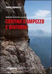 Cortina dAmpezzo e dintorni. Guida alle vie ferrate e ai percorsi in cengia.pdf