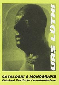 Urs Lüthi. Cataloghi & monografie.pdf