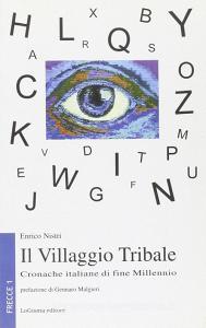 Il villaggio tribale. Cronache italiane di fine millennio.pdf