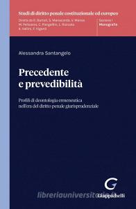 Ebook Precedente e prevedibilità - e-Book di Alessandra Santangelo edito da Giappichelli Editore