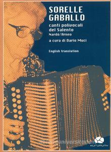 Sorelle Gaballo. Canti polivocali del Salento Nardò-Arneo. Con CD Audio.pdf