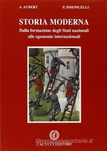Storia moderna. Dalla formazione degli Stati nazionali alle egemonie internazionali.pdf