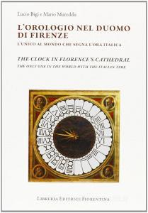 L orologio del Duomo di Firenze. Lunico al mondo che segna lora italica.pdf