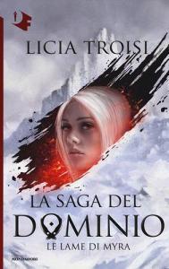 Le lame di Myra. La saga del Dominio vol.1.pdf