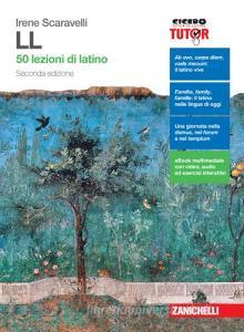 LL. 50 lezioni di latino. Per le Scuole superiori. Con e-book. Con espansione online.pdf