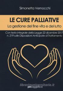 Le cure palliative. La gestione del fine vita e del lutto.pdf