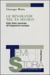 Le minoranze del XX secolo. Dallo Stato nazionale allintegrazione europea.pdf