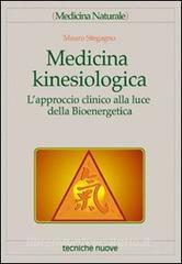 Medicina kinesiologica. Lapproccio clinico alla luce della bioenergetica.pdf