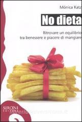 No dieta. Ritrovare un equilibrio tra benessere e piacere di mangiare.pdf