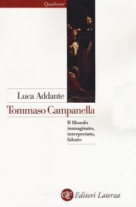 Tommaso Campanella. Il filosofo immaginato, interpretato, falsato.pdf