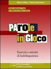 Parole in gioco. Esercizi e attività di ludolinguistica.pdf