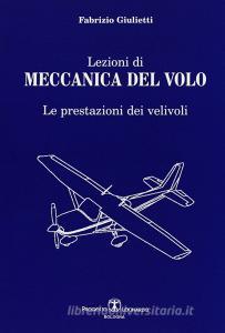 Lezioni di meccanica del volo. Le prestazioni dei veivoli.pdf